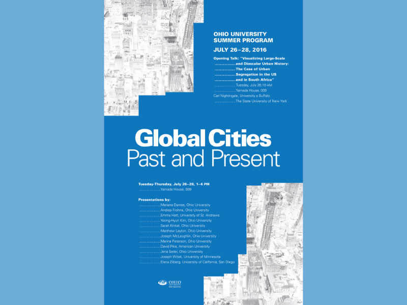 A bright blue poster with its title, “Global Cities Past and Present” set in white. The upper left and lower right corners of the poster show, in white, an abstracted aerial view of a city breaking into the blue background of the poster.